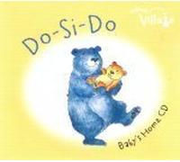 Do-Si-Do (Kindermusik Village) (Baby's Home CD) by N/A (1998-01-01)