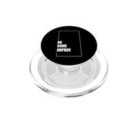 Do Some Improv Drôle Théâtre Comédie Improvisation Art PopSockets PopGrip pour MagSafe