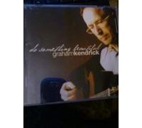 Graham Kendrick - Do Something Beautiful [Import]