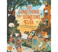 Do Something For Someone Else