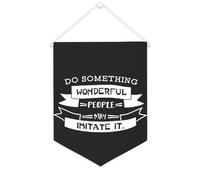 Do Something Wonderful, People May Imitate It Bannière en toile 30,5 x 40,6 cm à suspendre au mur de motivation Décoration murale pour chambre à coucher, chambre d'enfant, décoration d'intérieur