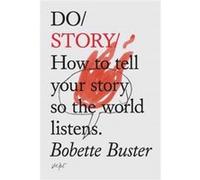 Do Story by Bobette Buster Inconnu (Auteur)
