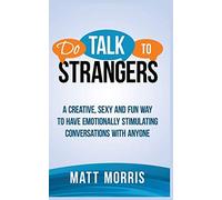 Do Talk To Strangers
