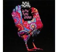 Do The Funky Chicken (Stax Remasters) by Rufus Thomas [Audio CD] NEUF