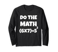 Do The Math 67 Meme Funny Six Seven Teacher Men Women Kids Manche Longue