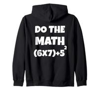 Do The Math 67 Meme Funny Six Seven Teacher Men Women Kids Sweat à Capuche