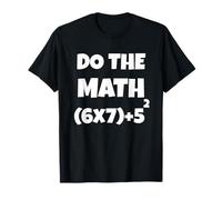 Do The Math 67 Meme Funny Six Seven Teacher Men Women Kids T-Shirt