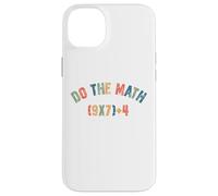 Do The Math 67 Meme Men Women Teacher Funny Six Seven Coque pour iPhone 14 Plus