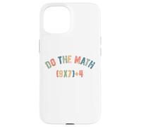Do The Math 67 Meme Men Women Teacher Funny Six Seven Coque pour iPhone 15