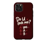 Do U Love Me Yes No Maybe Couple Humour Citation Romantique Coque pour iPhone 11 Pro