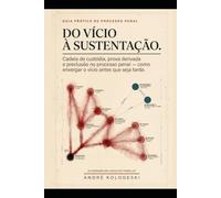DO VÍCIO À SUSTENTAÇÃO: Cadeia de custódia, prova derivada e preclusão no processo penal - como enxergar o vício antes que seja tarde