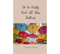 Do We Really Need All These Buttons?