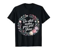 Do What Makes Your Soul Shine Inspiration Lumineuse - T-Shirt Graphique avec Valeur, Homme, Noir, S