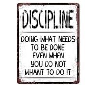 Do What Needs Done Discipline Metal Sign 12x8 Inch