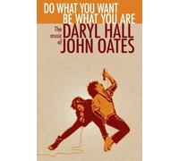 Do What You Want, Be..