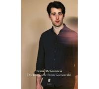 Do You Come From Gomorrah? - Frank McGuinness - Faber & Faber - ebook (ePub) - Livre