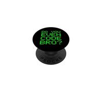 Do You Even Code Bro? Citation Amusante de Codage de Programmation PopSockets PopGrip Adhésif