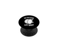 Do You Even Lift Bro Bande de défilé pour Grosse Caisse PopSockets PopGrip Adhésif