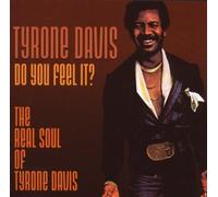 Davis Tyrone - Do You Feel It?
