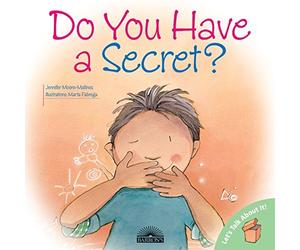 [Do You Have a Secret? (Let's Talk about It!)] [By: Moore-Malinos, Jennifer] [March, 2005]