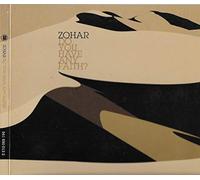 The Zohar – Do You Have Any Faith – Numérique