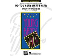 Do You Hear What I Hear / Conducteur