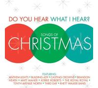 Do You Hear What I Hear? Songs Of Christmas