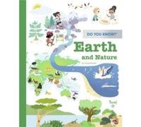 Do You Know Earth and Nature by Cecile Benoist Cecile Benoist (Auteur)