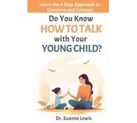 Do You Know How To Talk With Your Young Child?