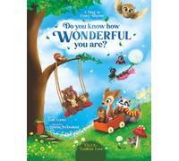 Do You Know How Wonderful You Are?: A Hug in Every Rhyme!