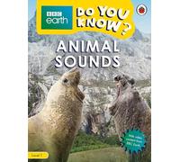 Ladybird – Do You Know? Level 1: BBC Earth Animal Sounds – Livre en anglais – Broché