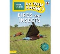 Do You Know Level 1 BBC Earth Birds and Insects - Ladybird - Penguin Random House Childrens UK - Livre en Anglais - Paperback LadybirdLadybird (Auteur)