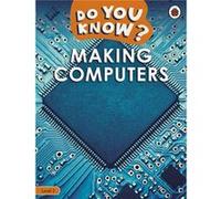 Do You Know Level 2 Making Computers - Ladybird - Penguin Random House Childrens UK - Livre en Anglais - Paperback LadybirdLadybird (Auteur)