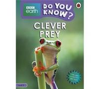 Do You Know Level 3 BBC Earth Clever Prey - Ladybird - Penguin Random House Childrens UK - Livre en Anglais - Paperback LadybirdLadybird (Auteur)