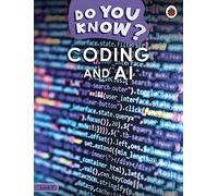 Ladybird – Do You Know? Level 3: Coding and A.I. – Livre en anglais – Broché