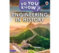Do You Know Level 3 Engineering in History - Ladybird - Penguin Random House Childrens UK - Livre en Anglais - Paperback LadybirdLadybird (Auteur)