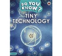 Do You Know Level 4 Tiny Technology - Ladybird - Penguin Random House Childrens UK - Livre en Anglais - Paperback LadybirdLadybird (Auteur)