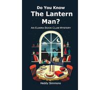 Do You Know The Lantern Man?: An Elmira Book Club Mystery