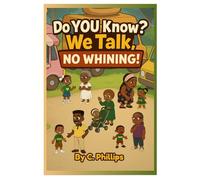 Do YOU Know? We Talk. NO WHINING!