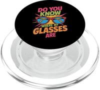Do You Know Where My Glasses are Moment d'oubli - PopSockets PopGrip pour MagSafe
