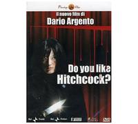 Do you like Hitchcock?
