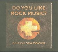 Do You Like Rock Music? [Digipak] by British Sea Power [Audio CD] NEUF
