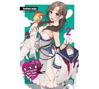 Do You Love Your Mom And Her Two-Hit Multi-Target Attacks?, Vol. 2 (Light Novel)