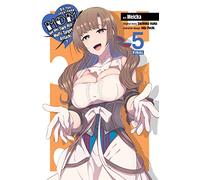 Do You Love Your Mom and Her Two-Hit Multi-Target Attacks?, Vol. 5 (manga)