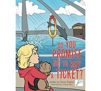 Do You Promise Not To Buy A Ticket?