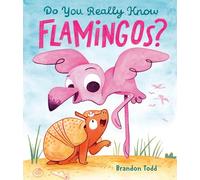Do You Really Know Flamingos?