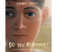 Do You Remember?: A breathtaking and uplifting story of moving home, making memories and parental separation from the winner of the Hans Christian ... two-time winner of the Kate Greenaway Medal