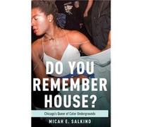 Do You Remember House by Salkind Micah Special Projects Manager Special Projects Manager The Providence Department of Art Culture and Tourism Hardcover Bo Salkind Micah Special Projects Manager Specia