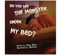 Do You See The Monster Under My Bed?