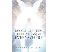 Do You See Them? There Are Angels Everywhere!